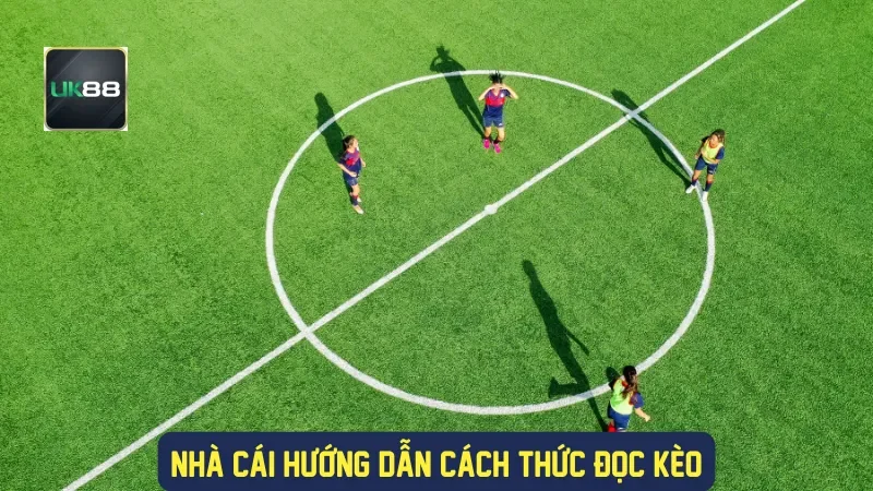 Soi Kèo C1 UK88 | Nhận Định & Dự Đoán Champions League 2 Nhà cái hướng dẫn cách thức đọc kèo
